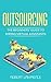 Outsourcing: The Beginners’...