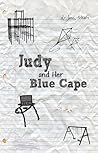 Judy and Her Blue Cape