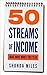 50 Streams of Income: Make ...