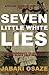 7 Little White Lies: The Conspiracy to Destroy the Black Self-Image
