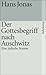 Der Gottesbegriff nach Auschwitz. Eine jüdische Stimme by Hans Jonas