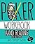 Poker Workbook by James Sweeney