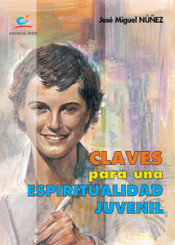 Claves para una espiritualidad juvenil