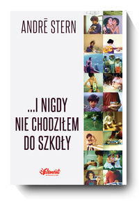 ...I nigdy nie chodziłem do szkoły (Paperback)