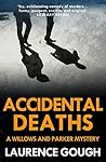 Accidental Deaths (A Willows and Parker Mystery #5)