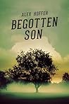 Begotten Son: Rev...