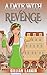 A Date With Revenge (A Julia Blake Short Cozy Mystery #2)