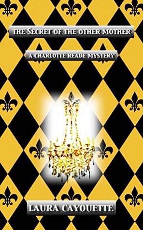 The Secret of the Other Mother: A Charlotte Reade Mystery (Kindle Edition)