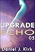 Upgrade Echo (Upgrade Saga Book 5)