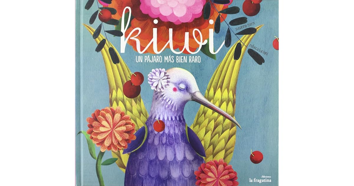 Kiwi Un Pájaro Más Bien Raro