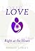 Love - Right at the Heart