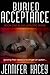 Buried Acceptance (Hypnotic Series Book 1)