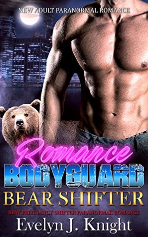Bodyguard Bear Shifter (Kindle Edition)