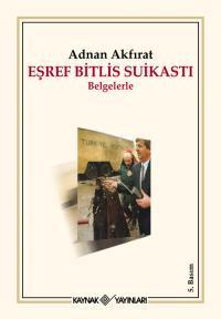 Eşref Bitlis Suikastı: Belgelerle (Paperback)