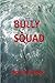 Bully Squad