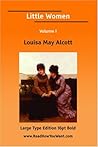Little Women Volume I Little Women Volume I