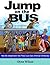 Jump On The Bus: Make Democ...