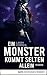 Ein Monster kommt selten allein (Monster Hunter, #3)