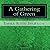 A Gathering of Green: Pictu...