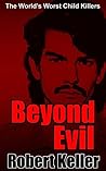Beyond Evil: The ...