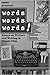 Words, Words, Words! Essays on Writing and Writers in Classic... by Annette Bochenek