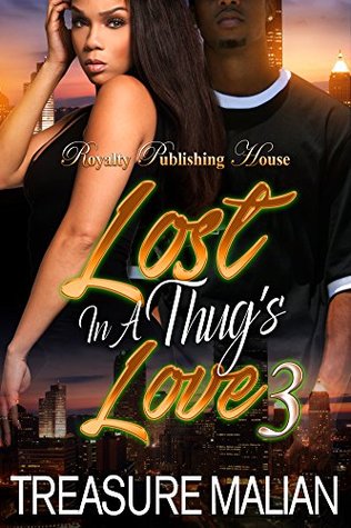 Lost in a Thug's Love (Lost in a Thug's Love #3)