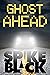 Ghost Ahead