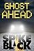 Ghost Ahead