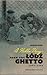A Hidden Diary from the Lodz Ghetto: 1942-1944