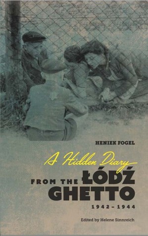 A Hidden Diary from the Lodz Ghetto: 1942-1944 (Paperback)