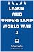 Learn and Understand World ...