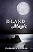 Island Magic by Elizabeth Goudge Island Magic by Elizabeth Goudge