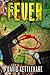 Fever by David Kettlehake