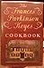 The Frances Parkinson Keyes Cookbook