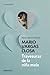 Travesuras de la niña mala by Mario Vargas Llosa