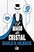 El mago de cristal (El mago de papel #2)