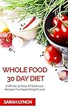 Whole Food Diet: ...