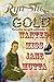 Gold (Wanted: Miss Jane Mutta Book 1)