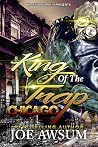 King of the trap: Chicago (King of the trap chicago Book 1) King of the trap: Chicago (King of the trap chicago Book 1)
