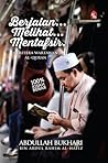 Berjalan.. Meliha...