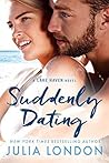 Suddenly Dating by Julia London