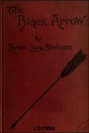 The Black Arrow - A Tale of the Two Roses