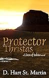 Protector of Thristas (Lisen of Solsta #4) Protector of Thristas (Lisen of Solsta #4)