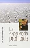 La experiencia prohibida. Del ashram a un monasterio