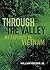 Through the Valley: My Captivity in Vietnam