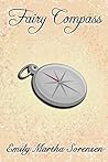 Fairy Compass by Emily Martha Sorensen