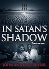 In Satan's Shadow