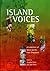 Island Voices: A Collection...