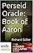 Perseid Oracle: Book of Aaron (The Perseid Collapse)