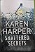 Shattered Secrets